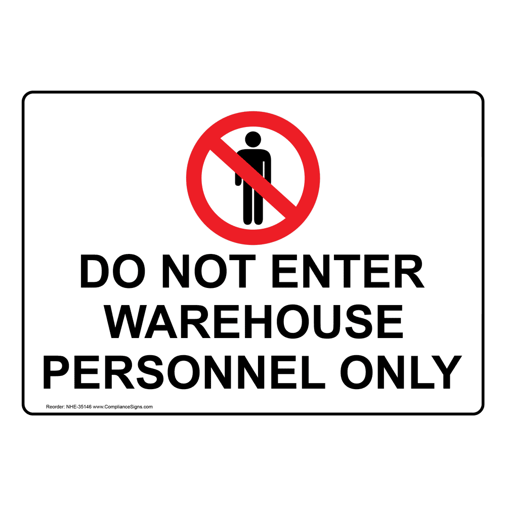 authorized-personnel-only-sign-do-not-enter-warehouse-personnel-only