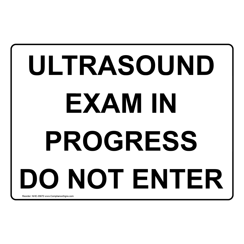 do-not-enter-sign-ultrasound-exam-in-progress-do-not-enter