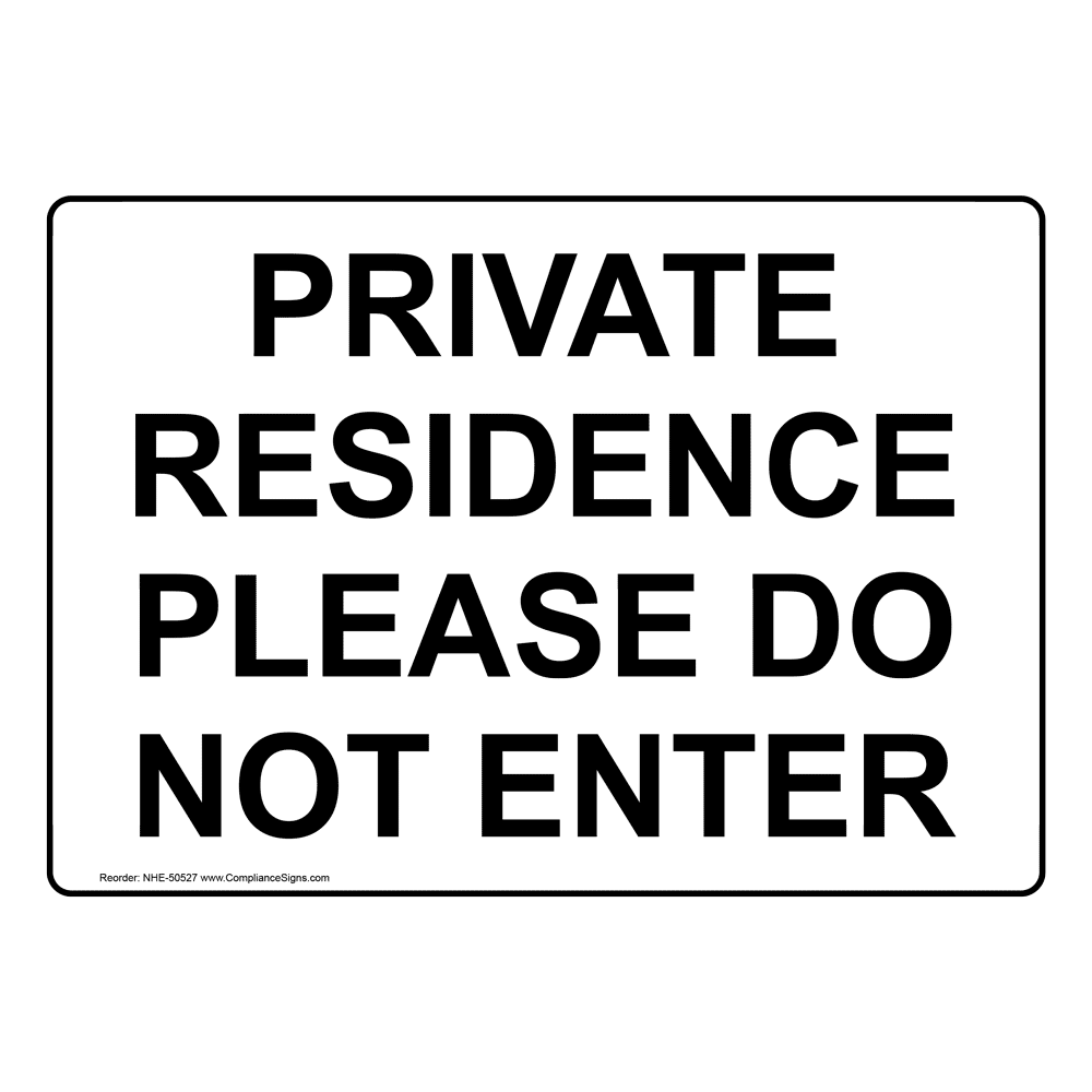 private-residence-please-do-not-enter-sign-nhe-50527