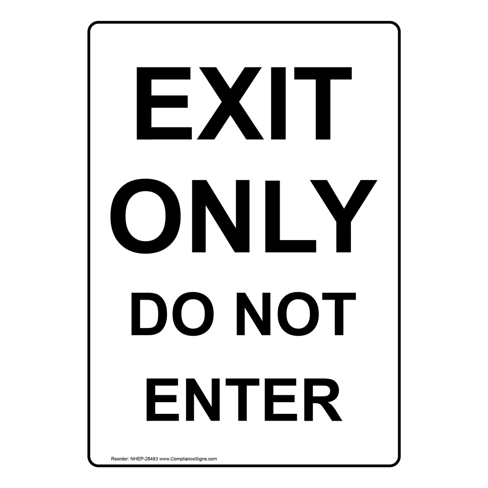 Exit Only Do Not Enter Vertical Sign - White