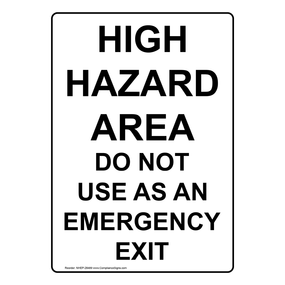 white-vertical-sign-high-hazard-area-do-not-use-as-an-emergency