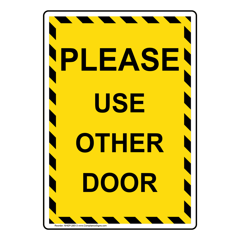 Please Use Other Door Enter Exit Vertical Sign Yellow 6 Sizes
