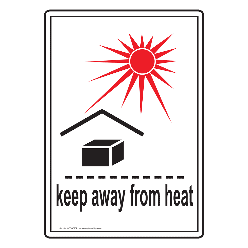 vertical-hazmat-sign-keep-away-from-heat-sign-dot