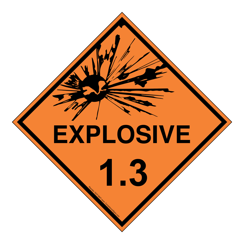 Explosive 1.3 DOT Placard or Label - Orange - Hazmat Warning