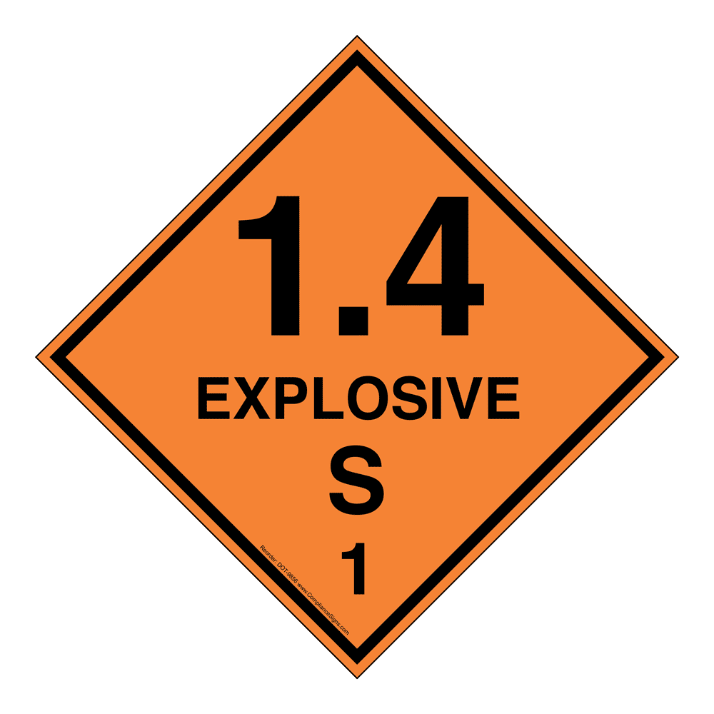 1.4 EXPLOSIVE S 1 DOT Placard or Label Orange Hazmat Warning