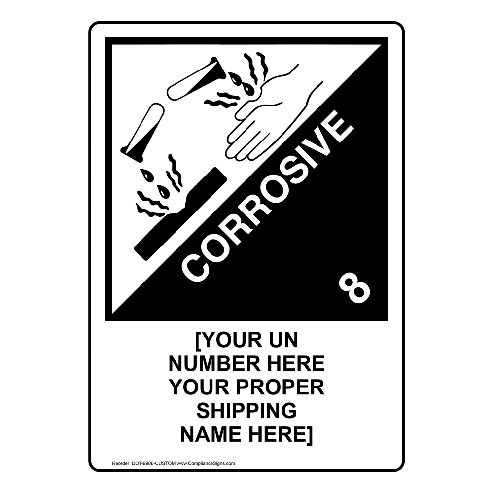 Dot Corrosive Sign with Custom Text, Plastic | Size: 7x5, White, DOT-9906-CUSTOM | by ComplianceSigns, image size:1000x1000