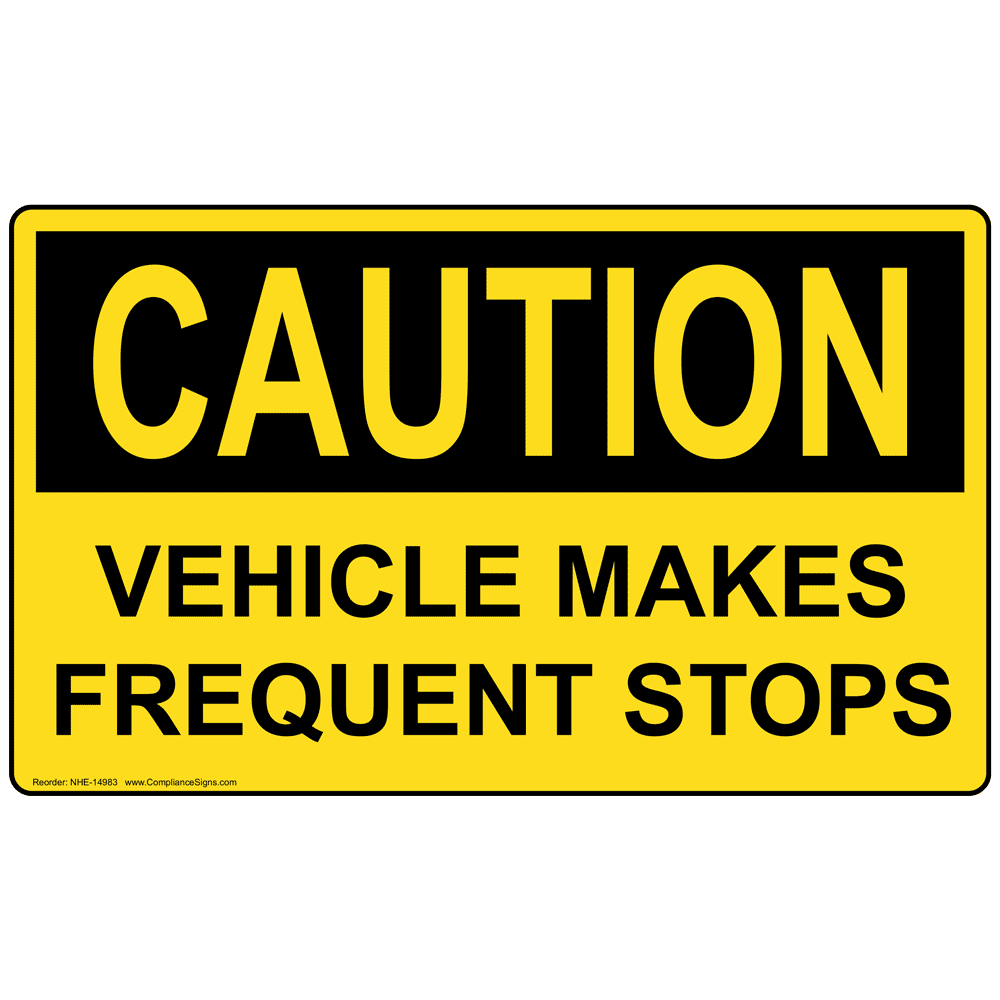Yellow Vehicle Safety Label - Vehicle Frequent Stops - Self-Adhesive