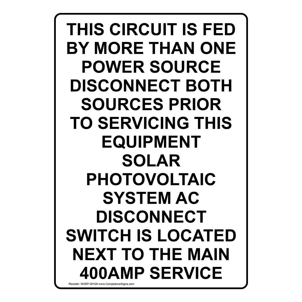 White Vertical Sign - This Circuit Is Fed By More Than One