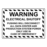 Warning Electrical Shutoff Pushing Will Disconnect Sign NHE-27517