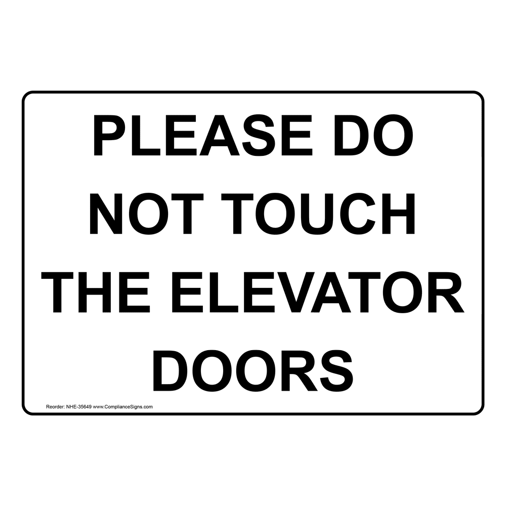please do not touch signs