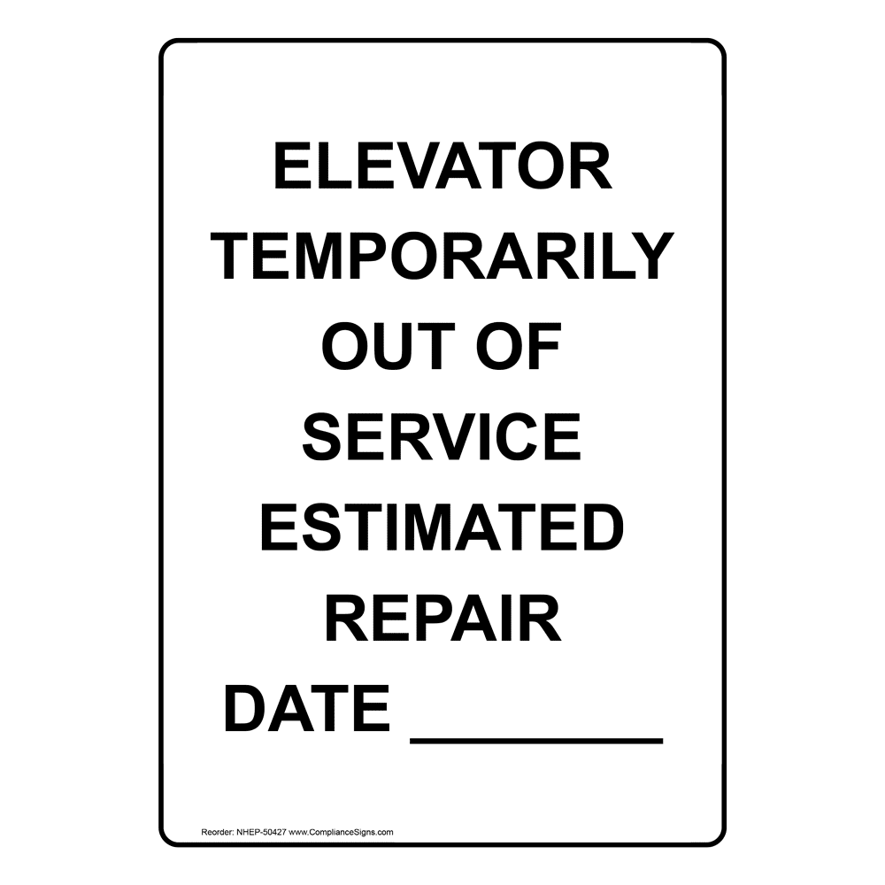 Portrait Elevator Temporarily Out Of Service Sign NHEP-50427