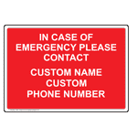 Red In Case of Emergency Please Contact: Sign