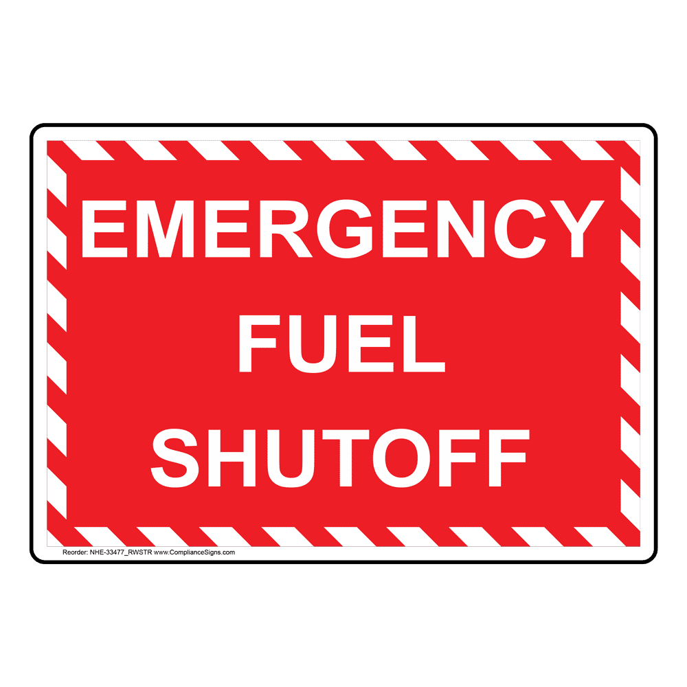 emergency-fuel-shutoff-sign-6-sizes-red