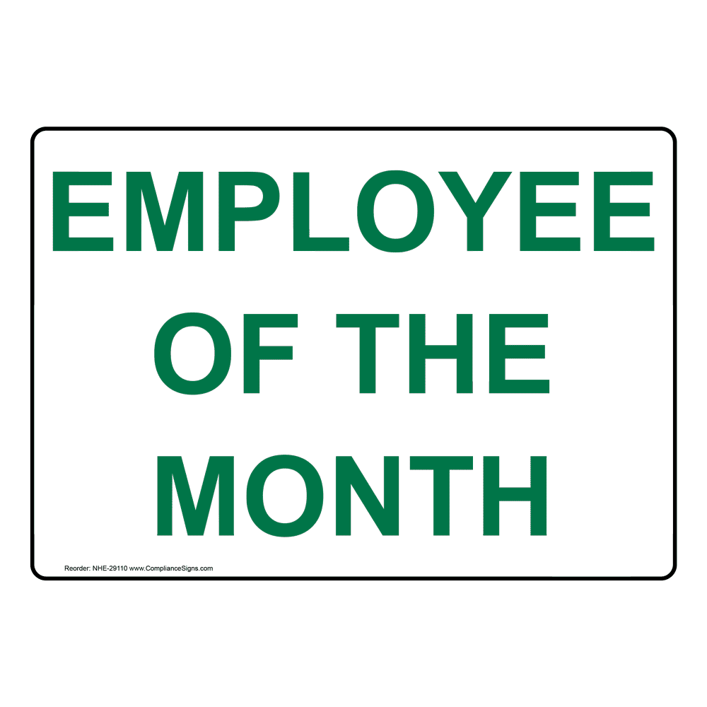 facilities-employees-only-sign-employee-of-the-month