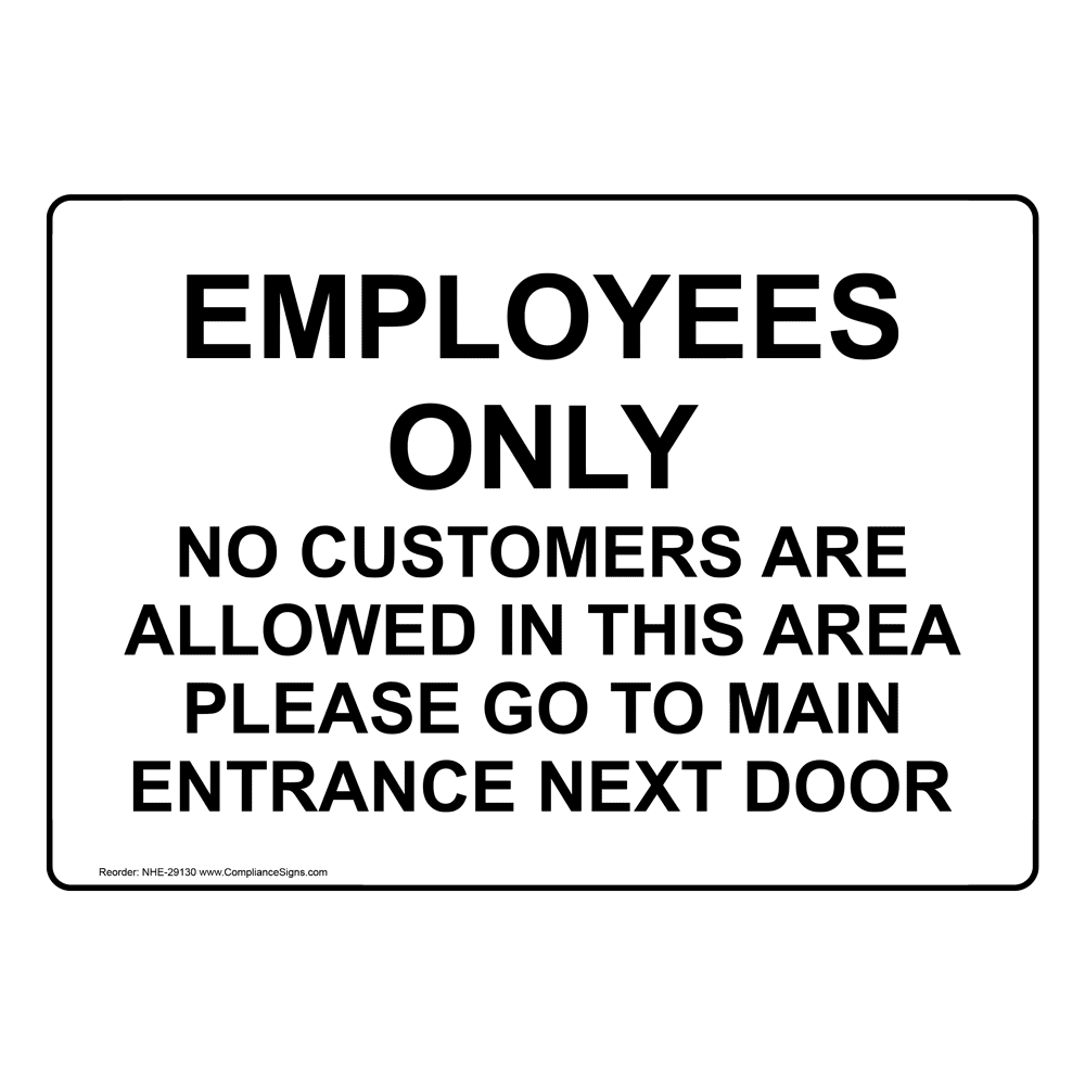 employees-only-sign-employees-only-no-customers-are-allowed-in-this