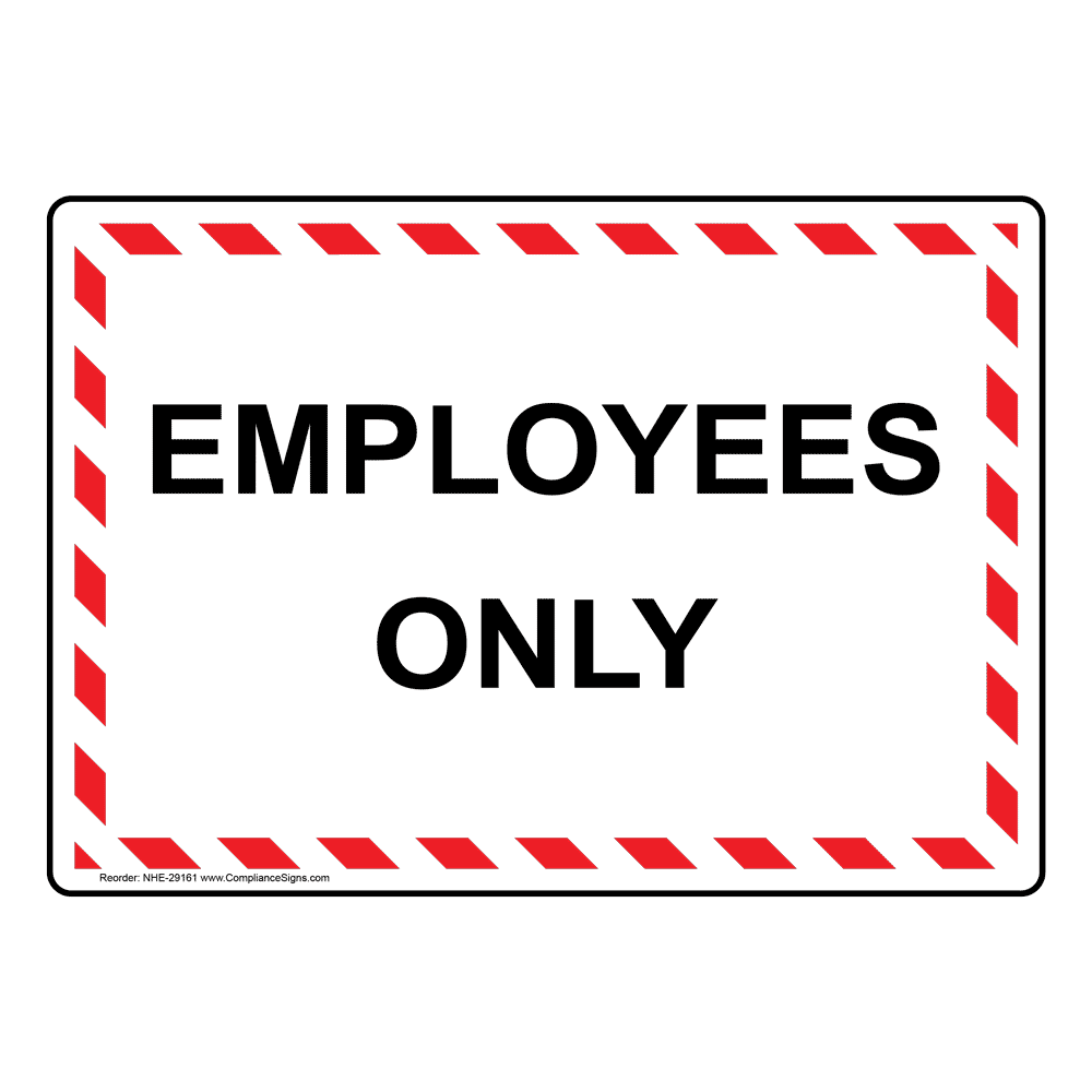 Employees Only Sign or Label - White - Made in USA