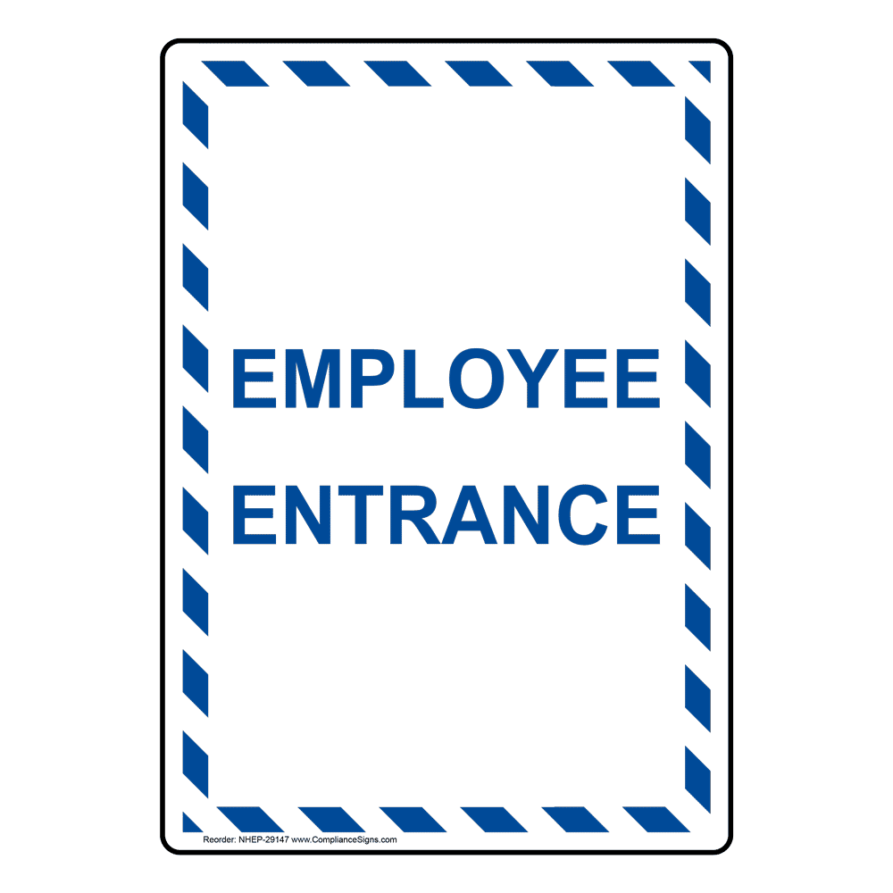 Vertical White Employee Entrance Sign or Label