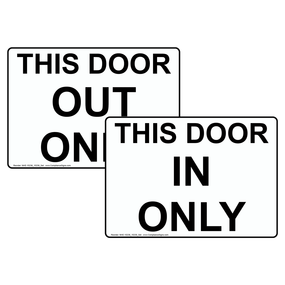 This Door In Only / This Door Out Only Sign Set