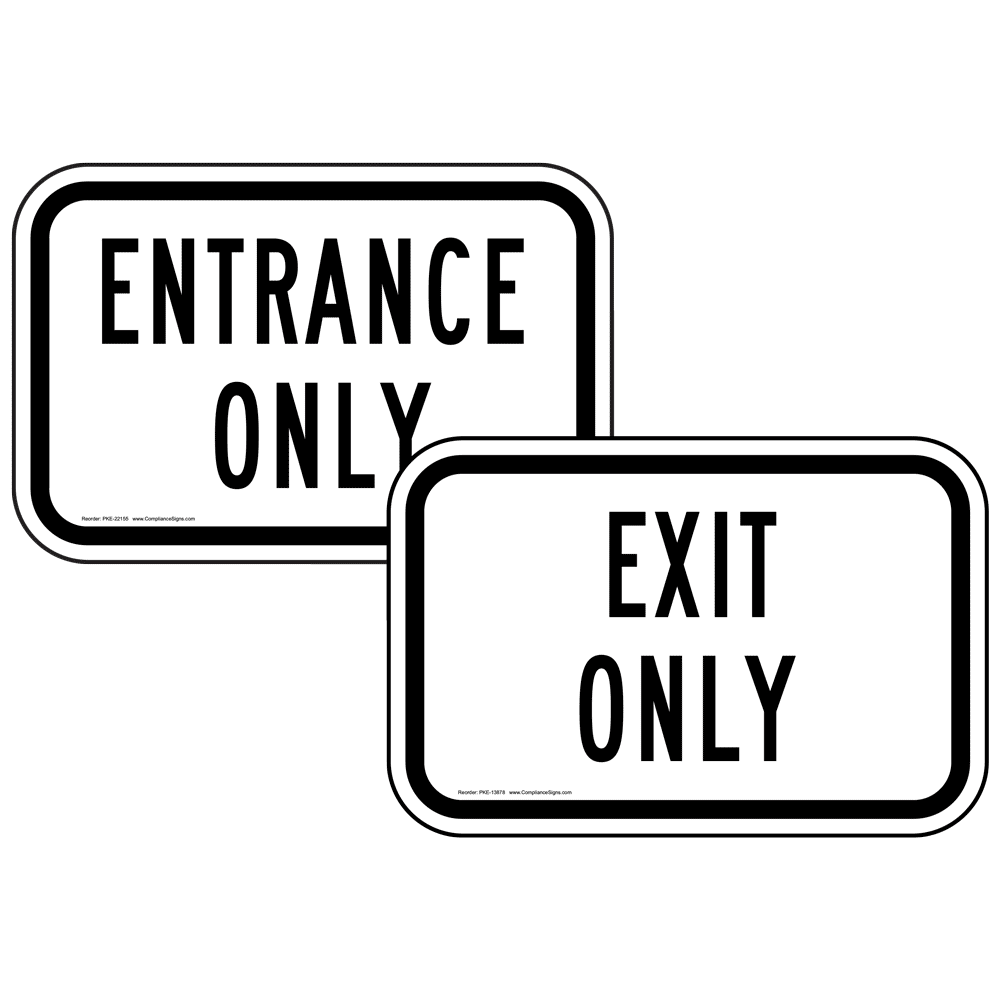 Entrance Only Exit Only Sign Set