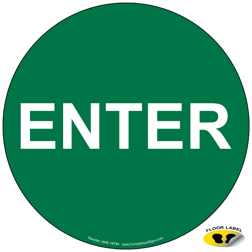 Green Enter Floor Label - Enter - Enter / Exit - US Made