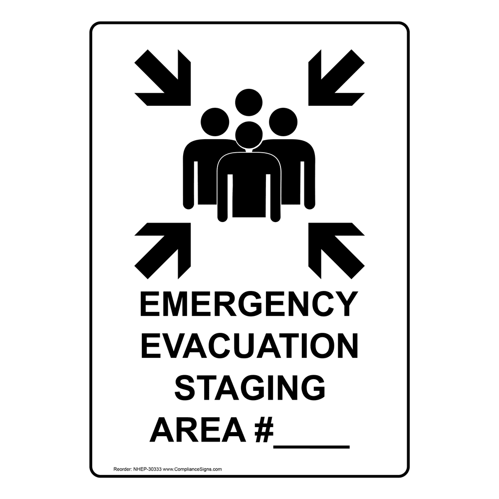 Vertical Sign Custom Emergency Evacuation Staging 9394