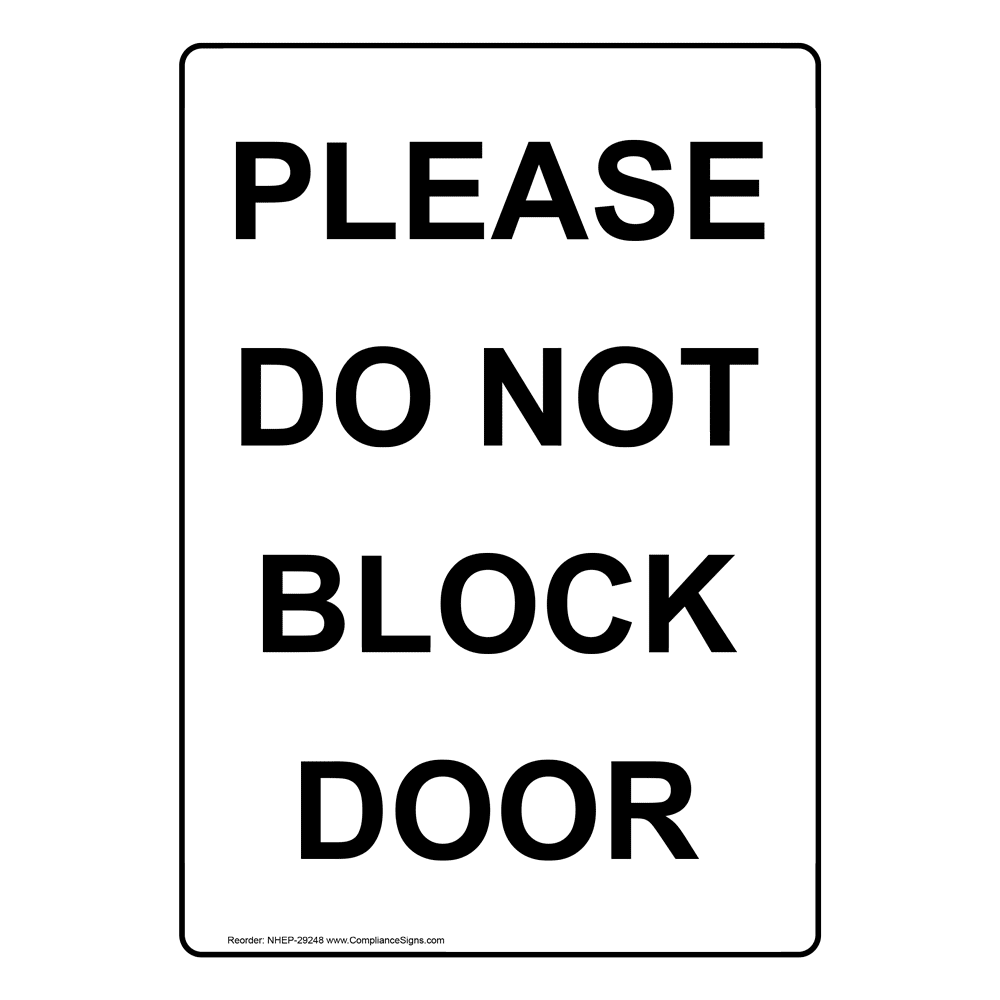 vertical-sign-exit-do-not-block-please-do-not-block-door