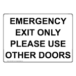 Emergency Exit Only Please Use Other Doors Sign NHE-29281