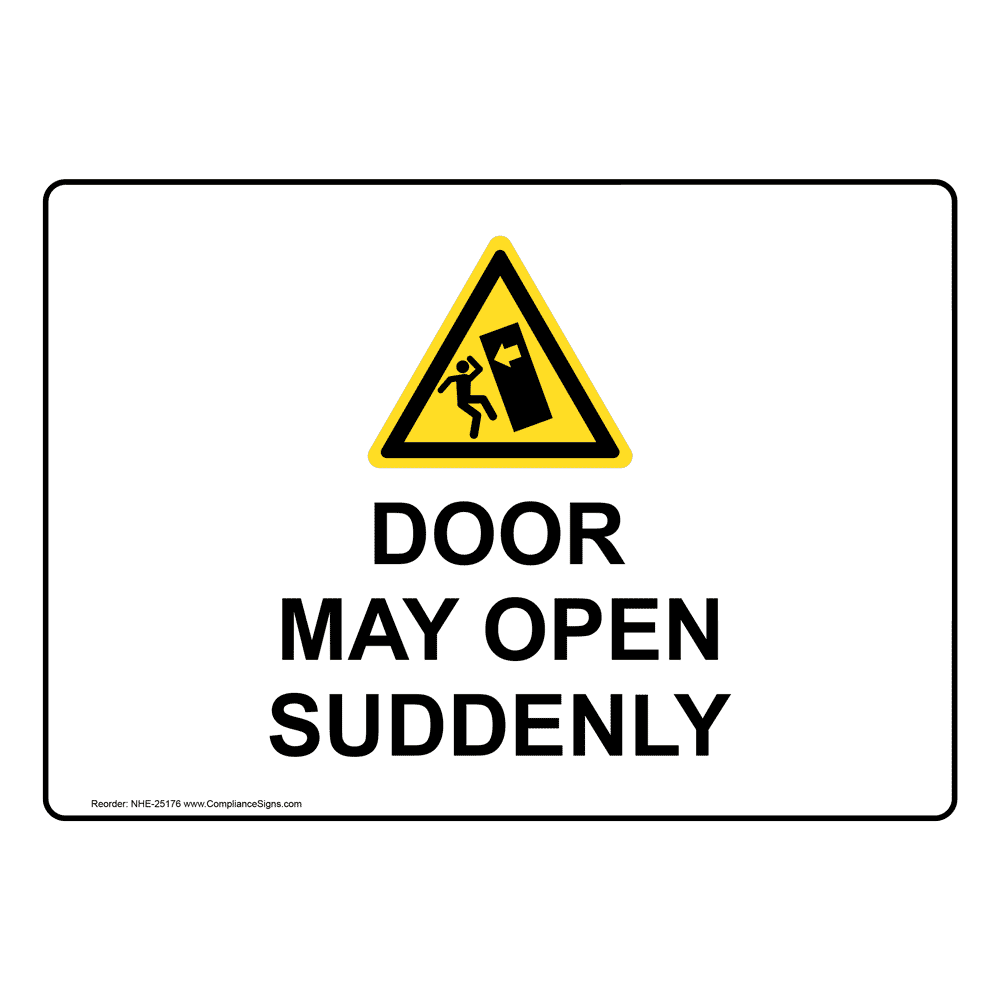 ANSI CAUTION Door may open suddenly Sign with Symbol ACE-25176