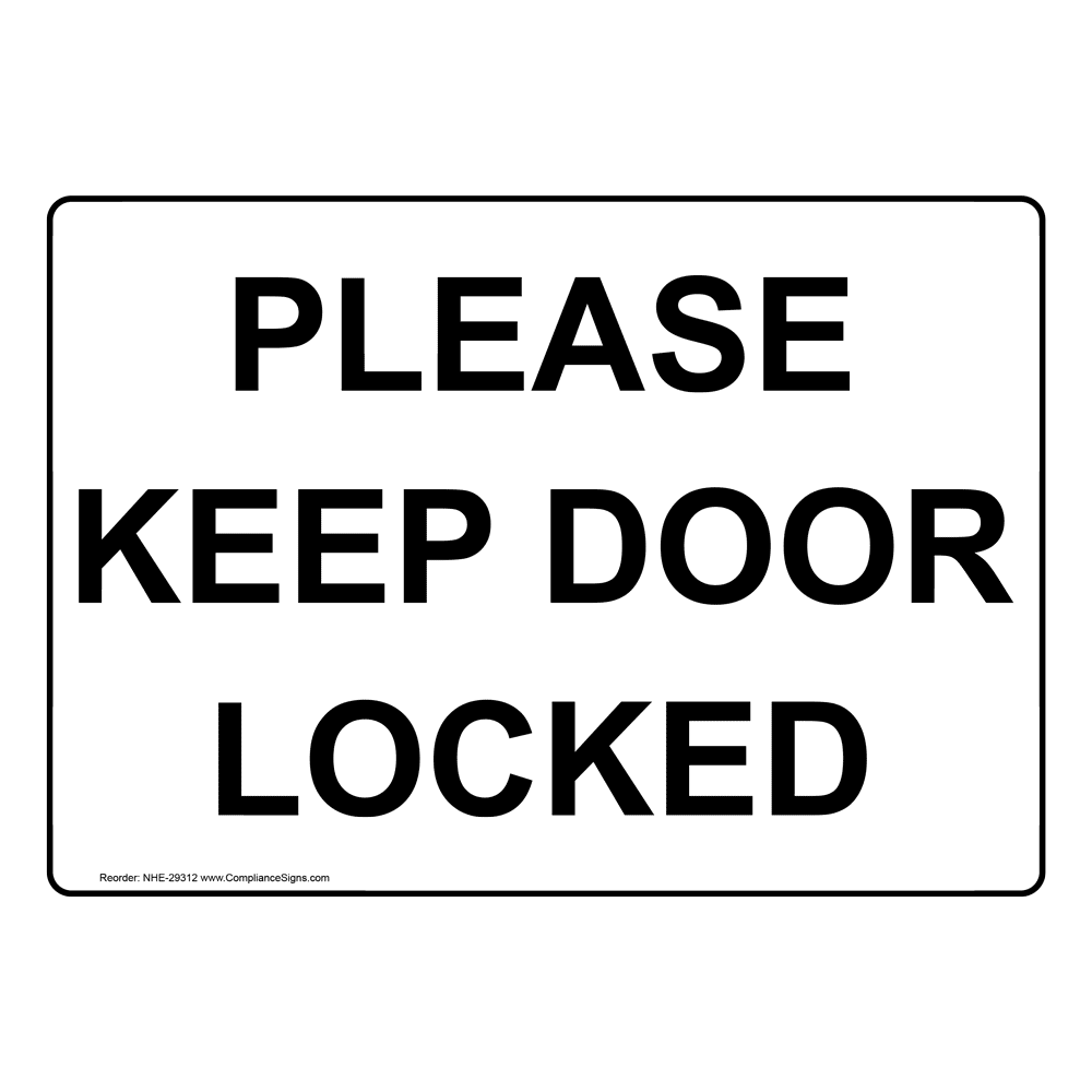 Please Lock Door Sign