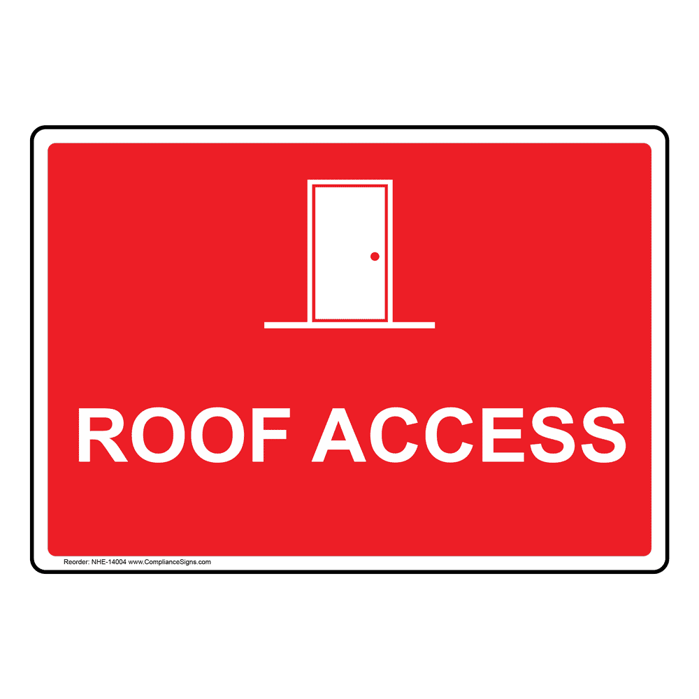 Red Roof Access Sign or Label With Symbol