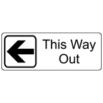 This Way Out With Left Arrow Engraved Sign EGRE-610-SYM-BLKonWHT Exit