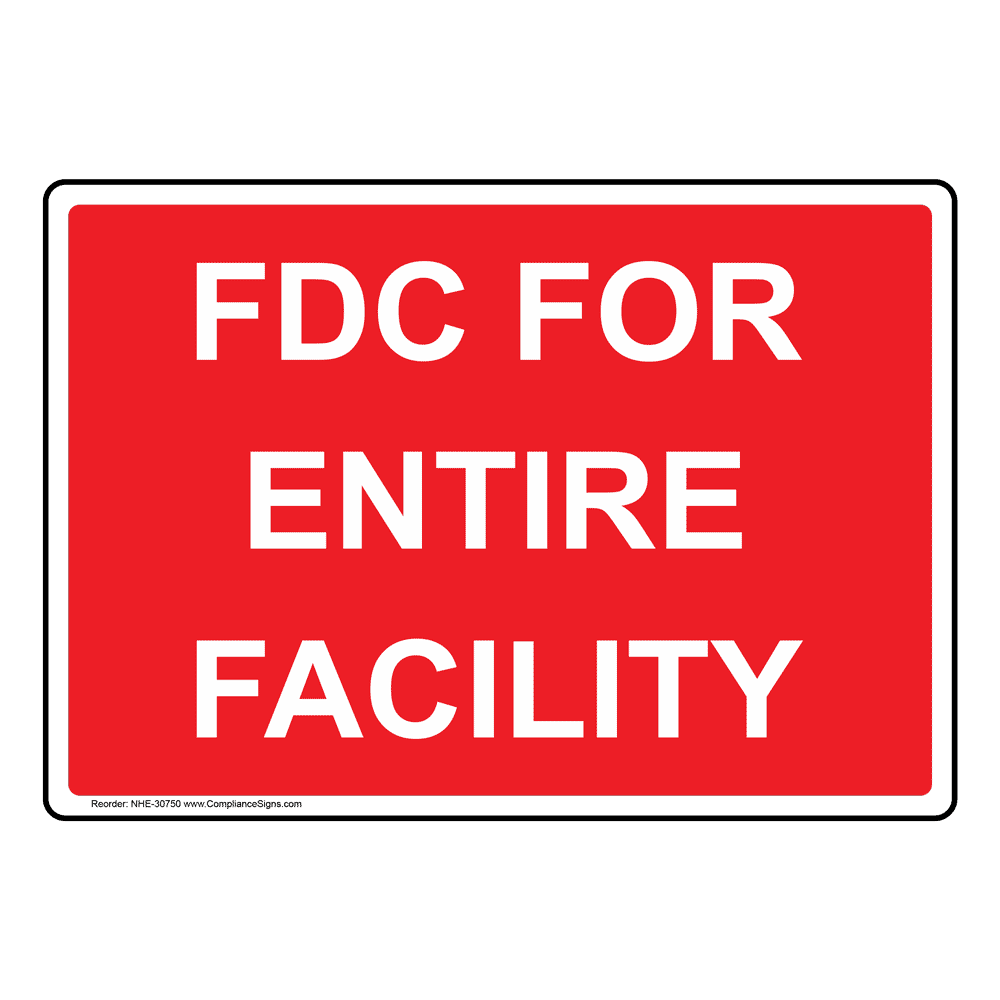 Fire Safety Equipment Fdc Sign Fdc For Entire Facility 5755