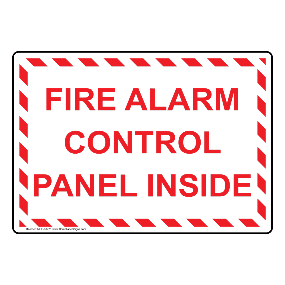 Fire alarm control panel inside Safety sign 