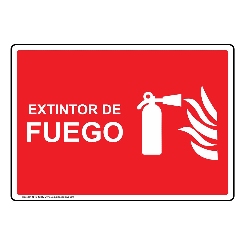 Spanish Fire Extinguisher Sign Fire Extinguisher Spanish