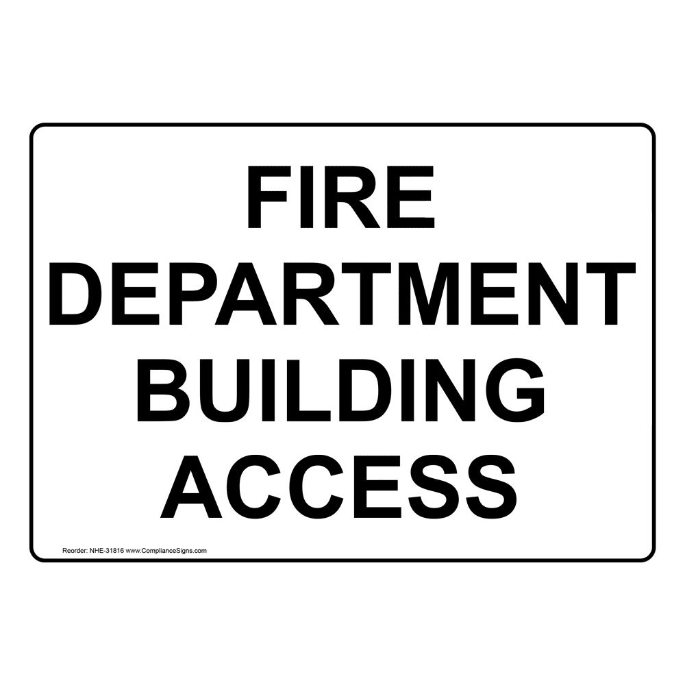 Emergency Response Emergency Sign Fire Department Building Access