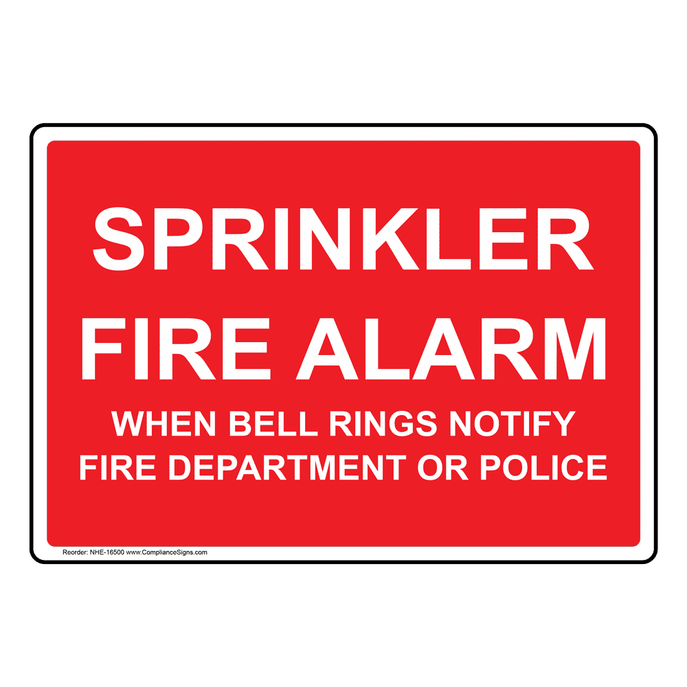 Safety Sign Sprinkler Fire Alarm When Bell Rings Notify