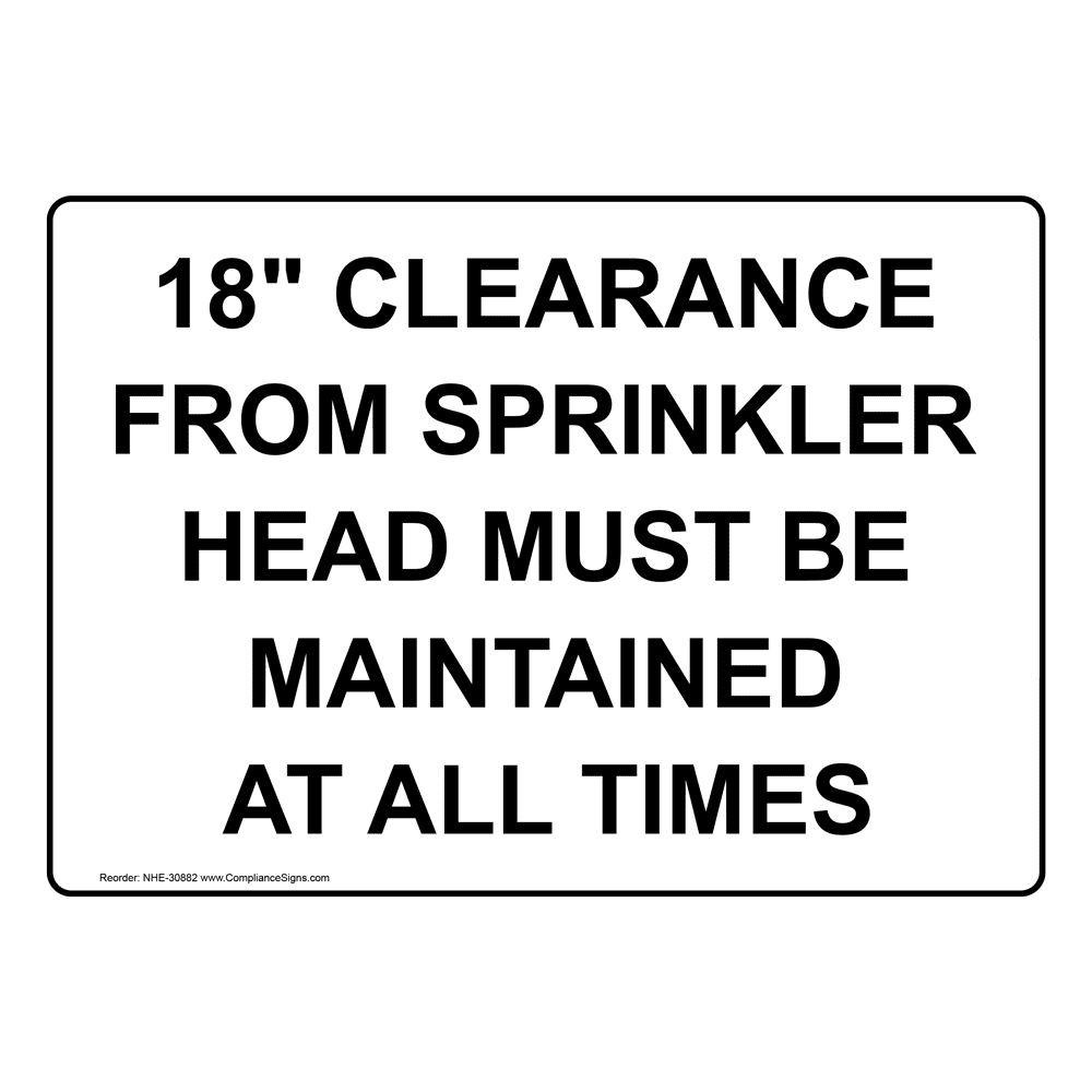 All Storage Must Be 18 Inches Below Sprinklers Sign