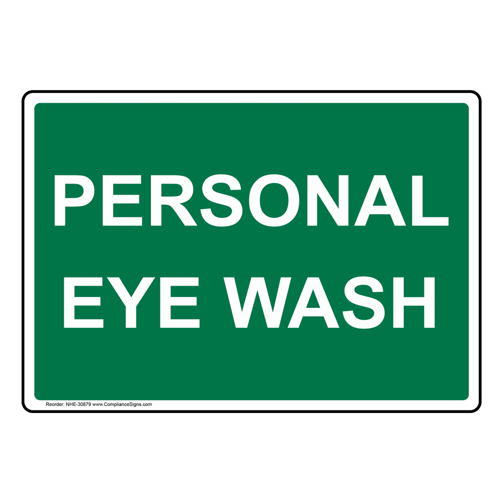 Industrial Notices First Aid Sign - Personal Eye Wash