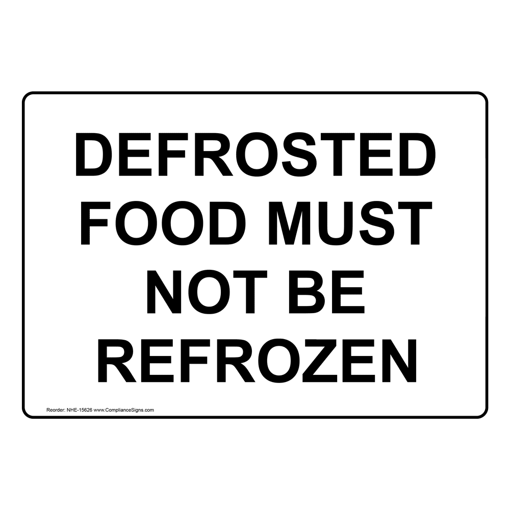 food-prep-kitchen-safety-sign-defrosted-food-must-not-be-refrozen