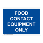 Food Contact Equipment Only Sign NHE-30454