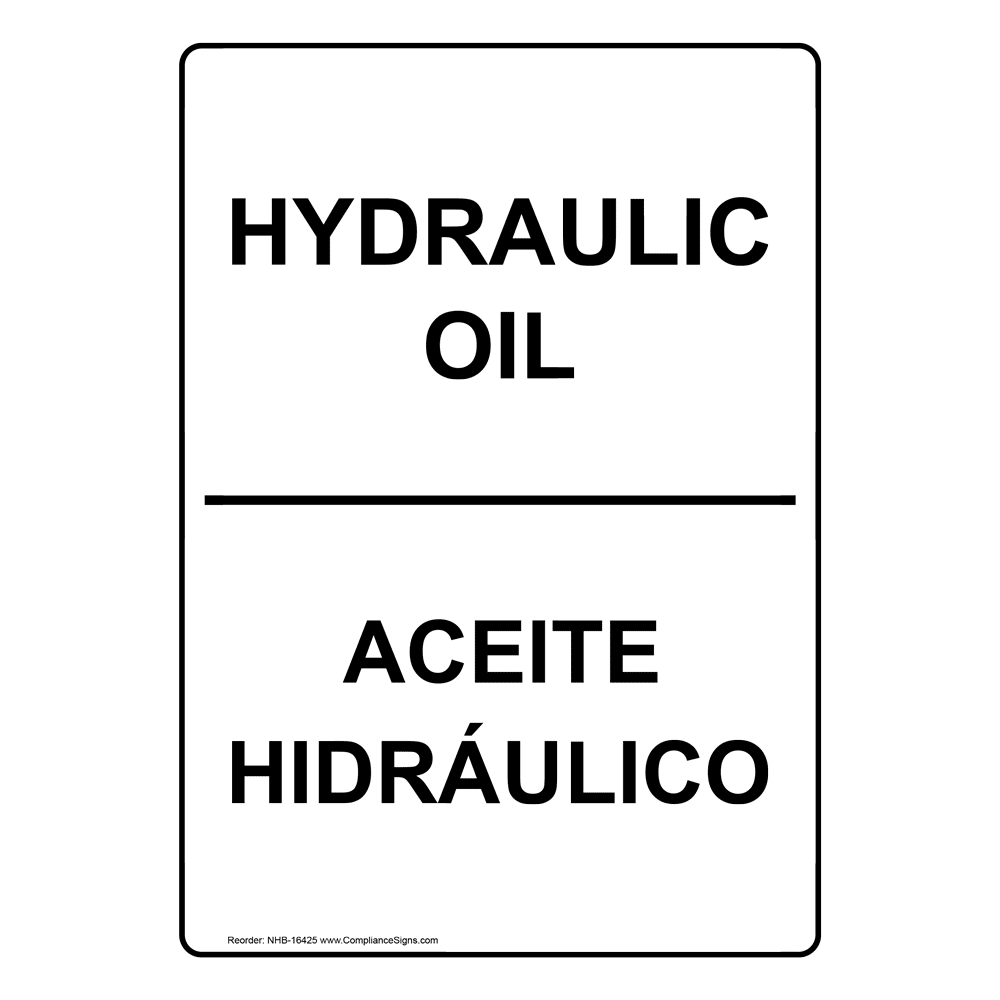 English + Spanish Vertical Sign Hazardous Material Hydraulic Oil