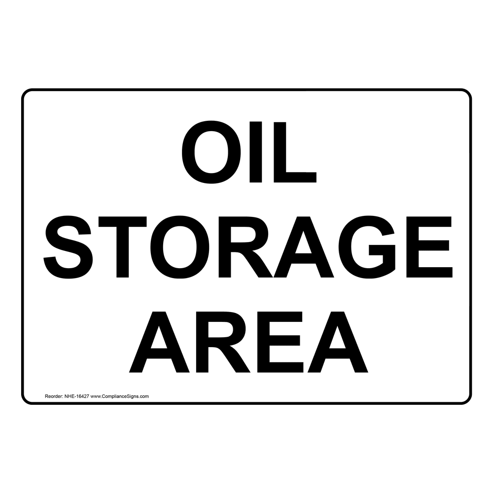 Hazmat Hazardous Material Sign Oil Storage Area