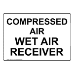 Compressed Air Wet Air Receiver Sign NHE-31210