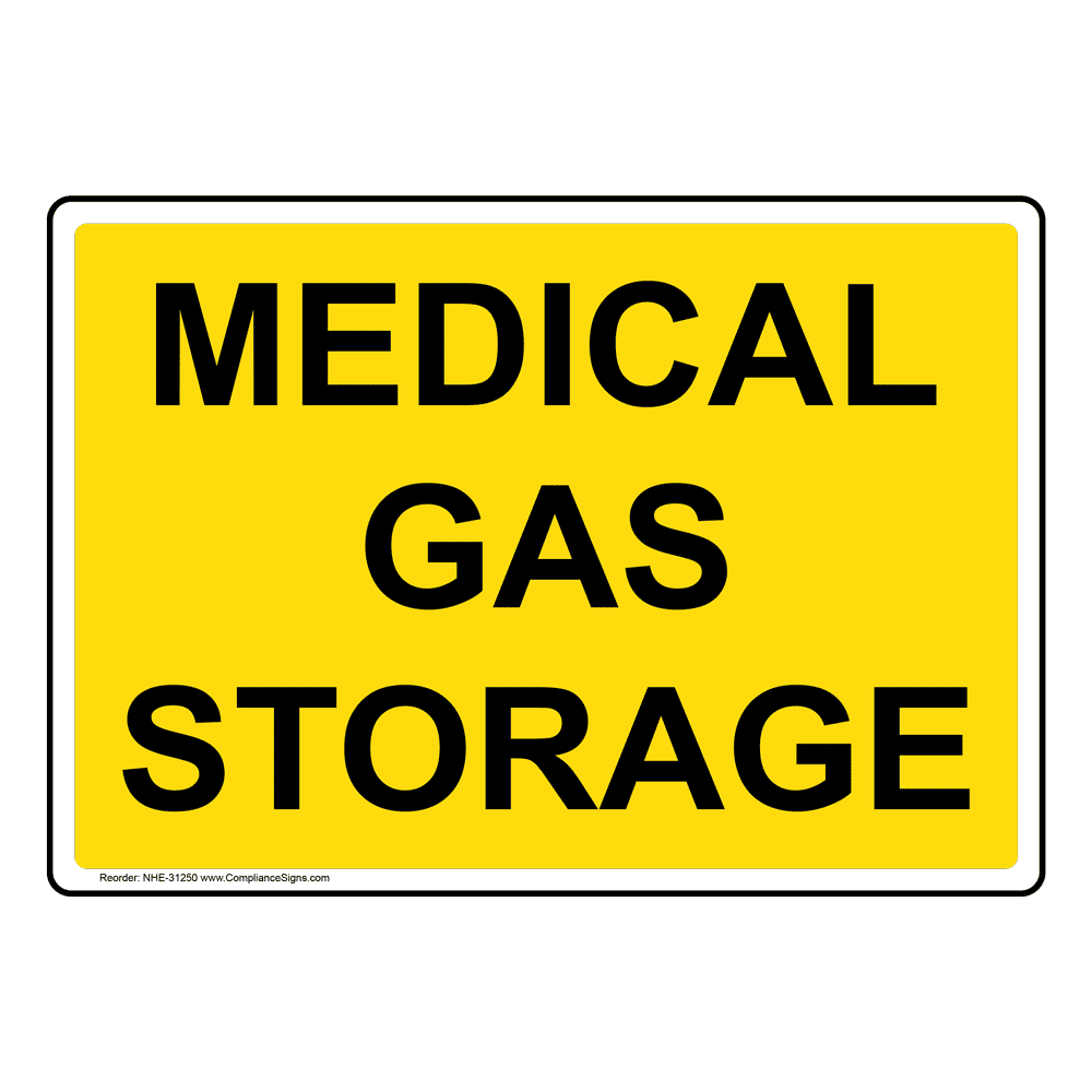 Medical Facility Room Name Sign Medical Gas Storage