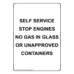 Portrait Self Service Stop Engines No Gas In Sign NHEP-33552