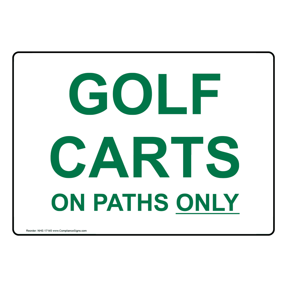 Recreation Golf Sign - Golf Carts On Paths Only