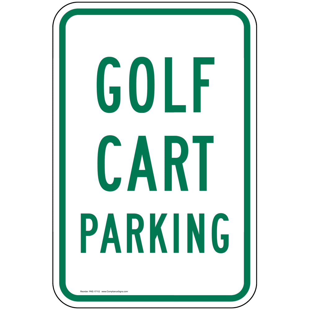 Vertical Sign Golf Golf Cart Parking Sign
