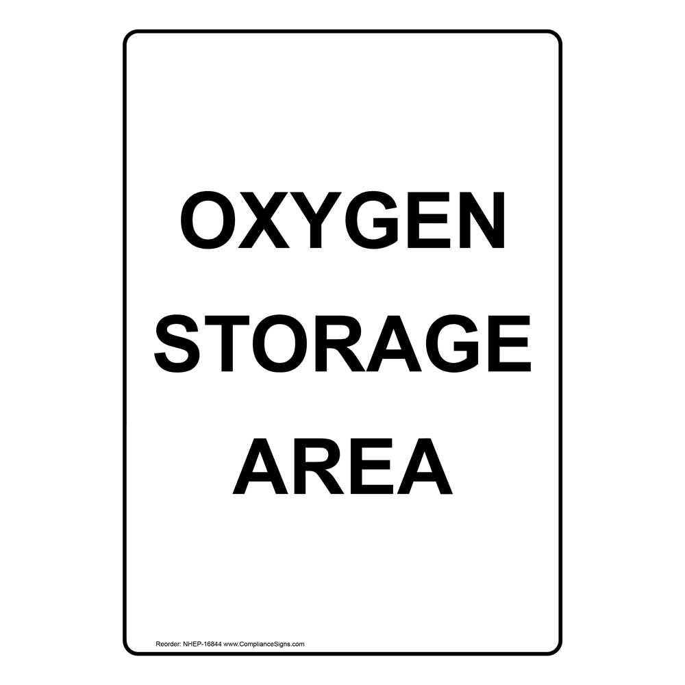 Vertical Sign - Hazardous Gas / Gas Lines - Oxygen Storage Area