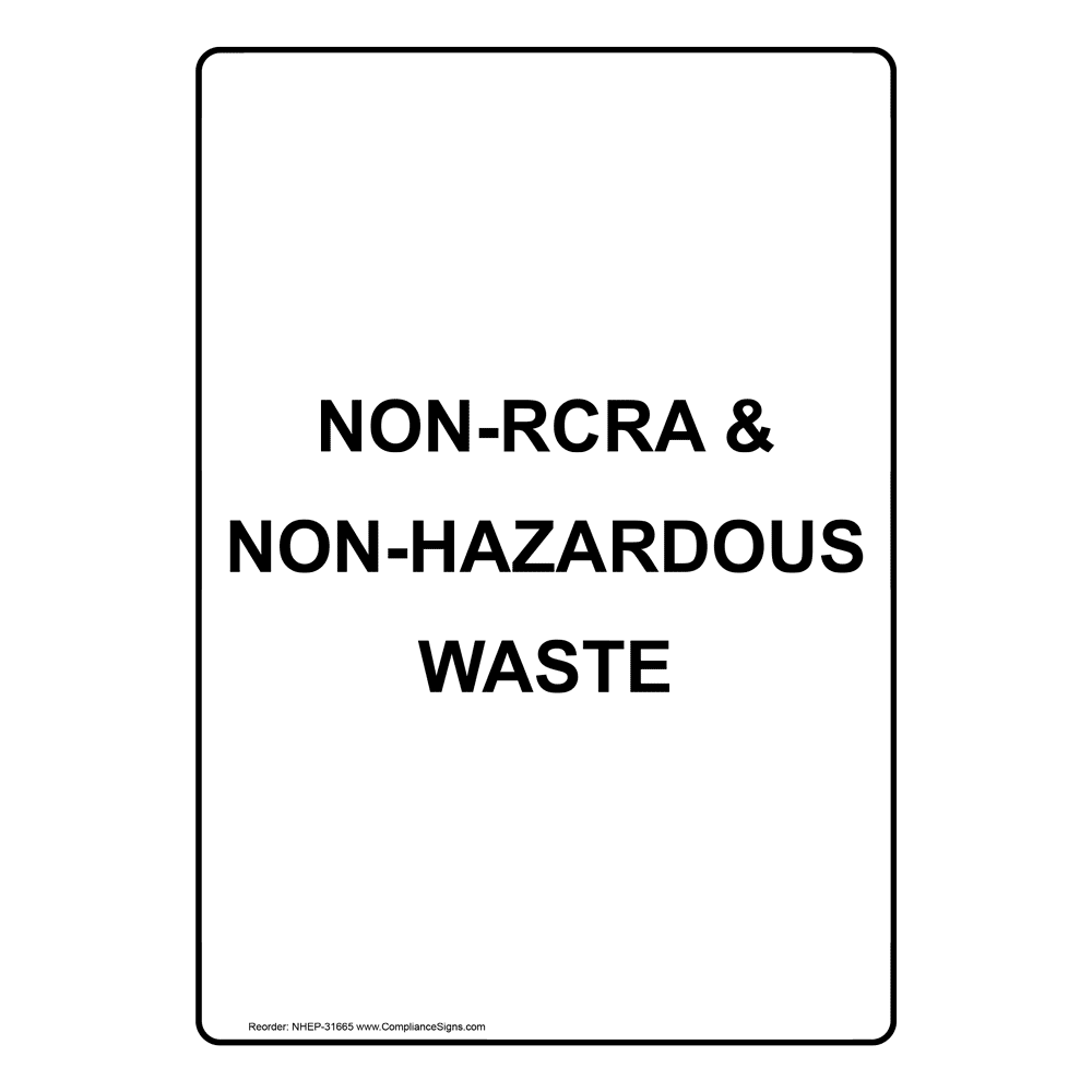 vertical-sign-hazardous-material-non-rcra-non-hazardous-waste