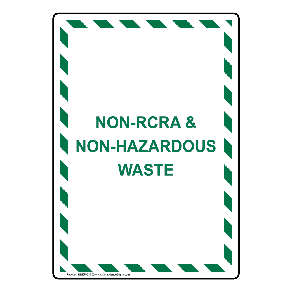 Vertical Sign Hazardous Material NonRcra & NonHazardous Waste